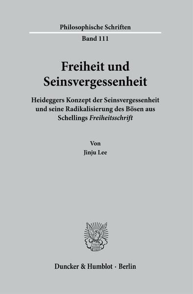 Produktbild: Freiheit und Seinsvergessenheit. | Jinju Lee