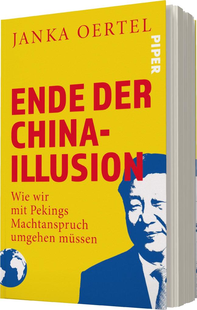 Weitere Ansicht: Ende der China-Illusion | Janka Oertel