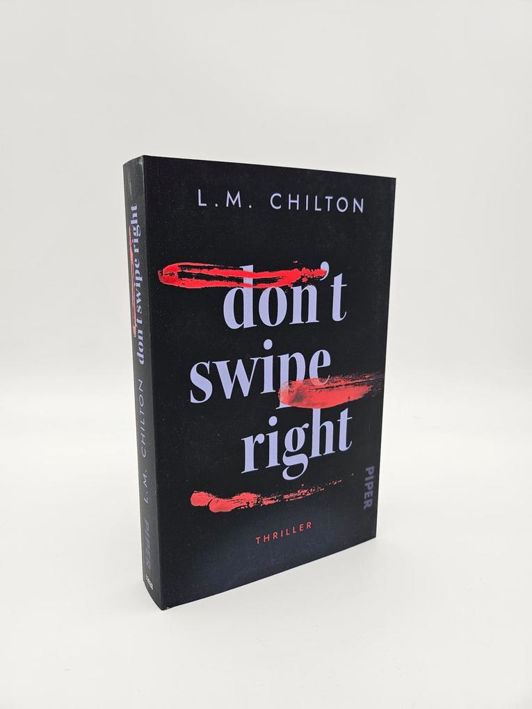 Weitere Ansicht: Don't Swipe Right | L.M. Chilton