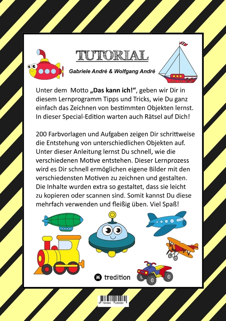 Weitere Ansicht: CRAFTBOOK - 200 MOTIVE IN FARBE - SPEZIELLES LERNPROGRAMM - OBJEKTE ZEICHNEN - SUPER SCHRITT FÜR SCHRITT ANLEITUNG | Gabriele André, Wolfgang André