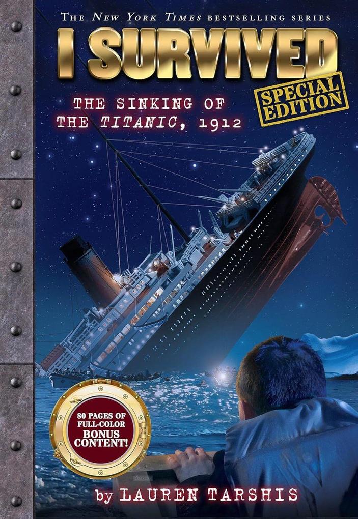 Produktbild: I Survived the Sinking of the Titanic, 1912 (Special Edition: I Survived #1) | Lauren Tarshis