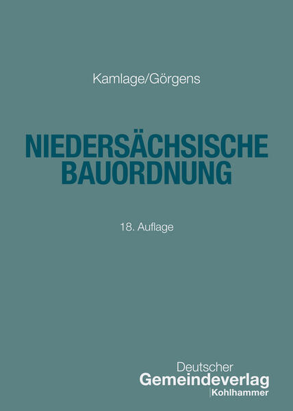 Produktbild: Niedersächsische Bauordnung | Oliver Kamlage, Ann-Katrin Görgens
