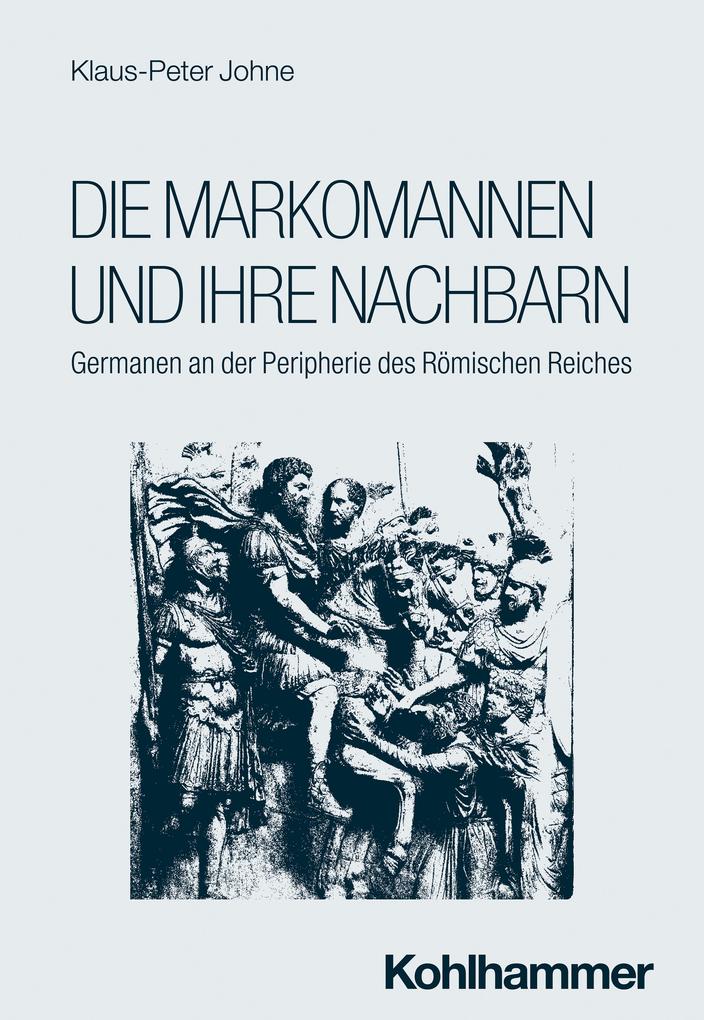 Produktbild: Die Markomannen und ihre Nachbarn | Klaus-Peter Johne