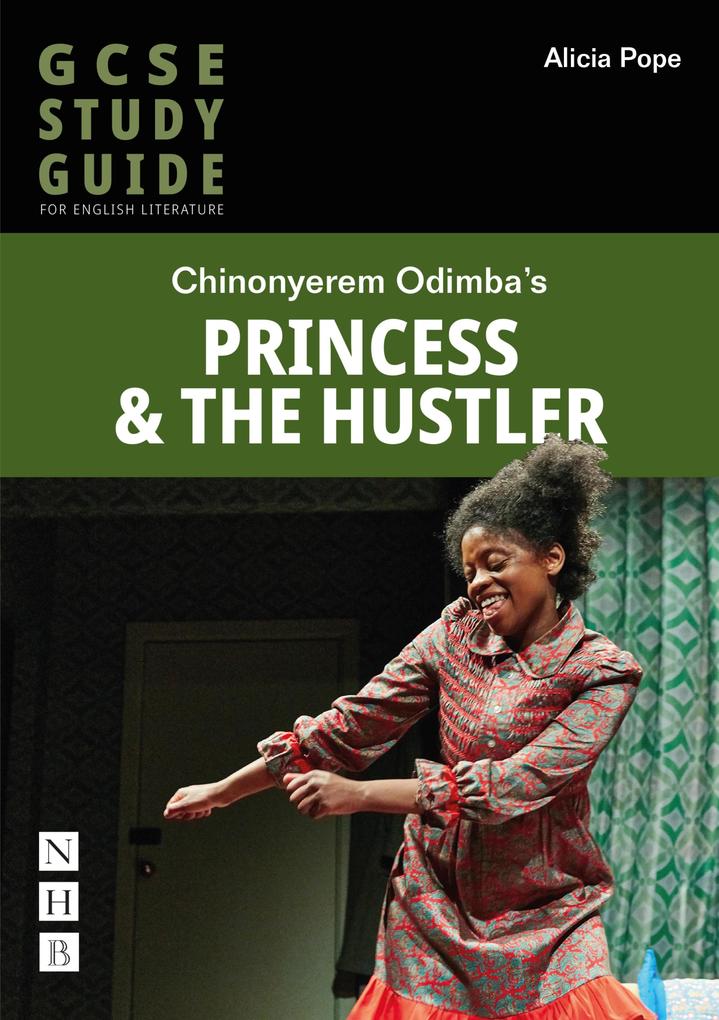 Produktbild: Princess & The Hustler: The GCSE Study Guide | Alicia Pope