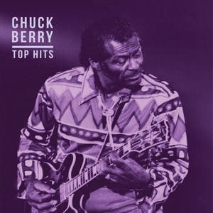 Produktbild: Top Hits (Remastered) | Chuck Berry