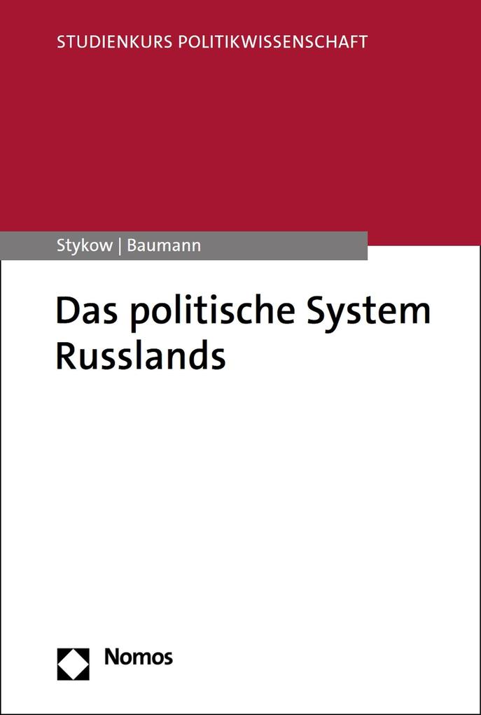 Produktbild: Das politische System Russlands | Petra Stykow, Julia Baumann