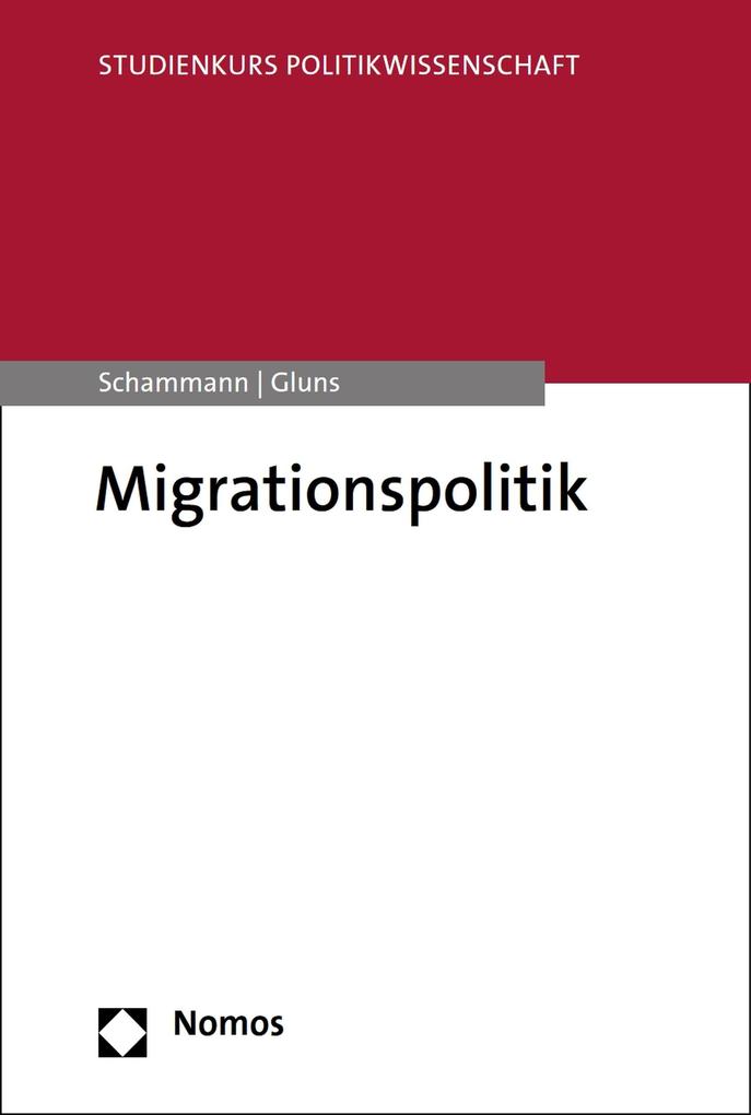 Produktbild: Migrationspolitik | Hannes Schammann, Danielle Gluns