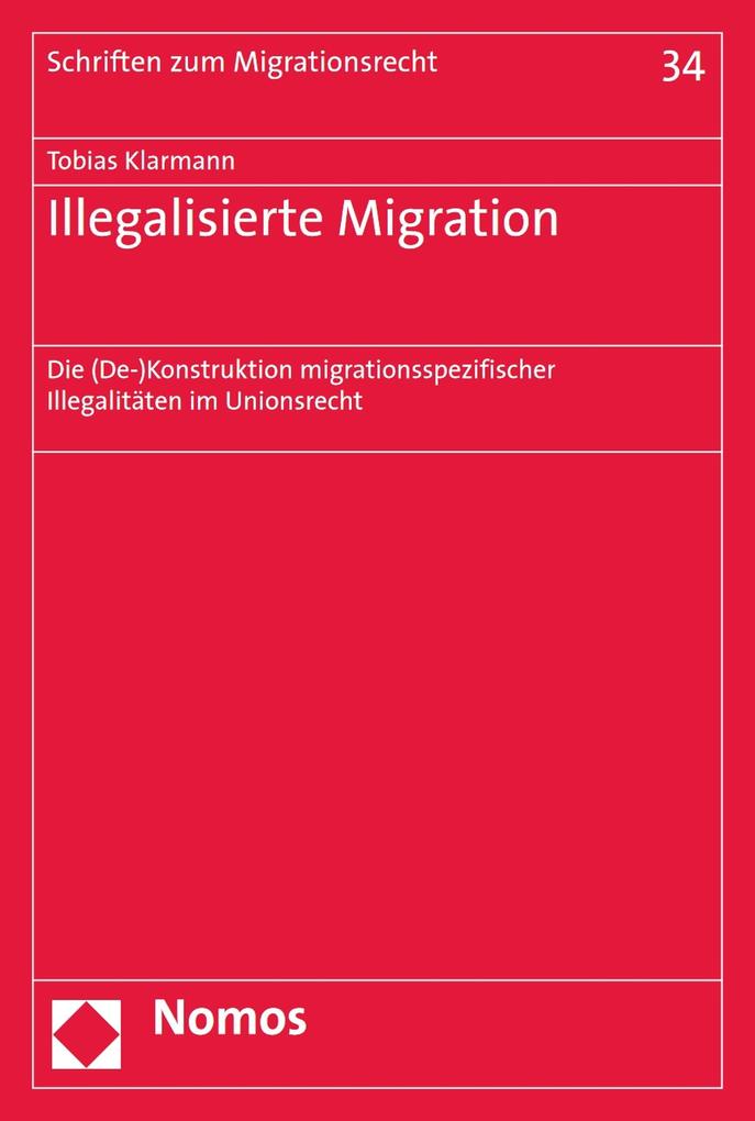 Produktbild: Illegalisierte Migration | Tobias Klarmann