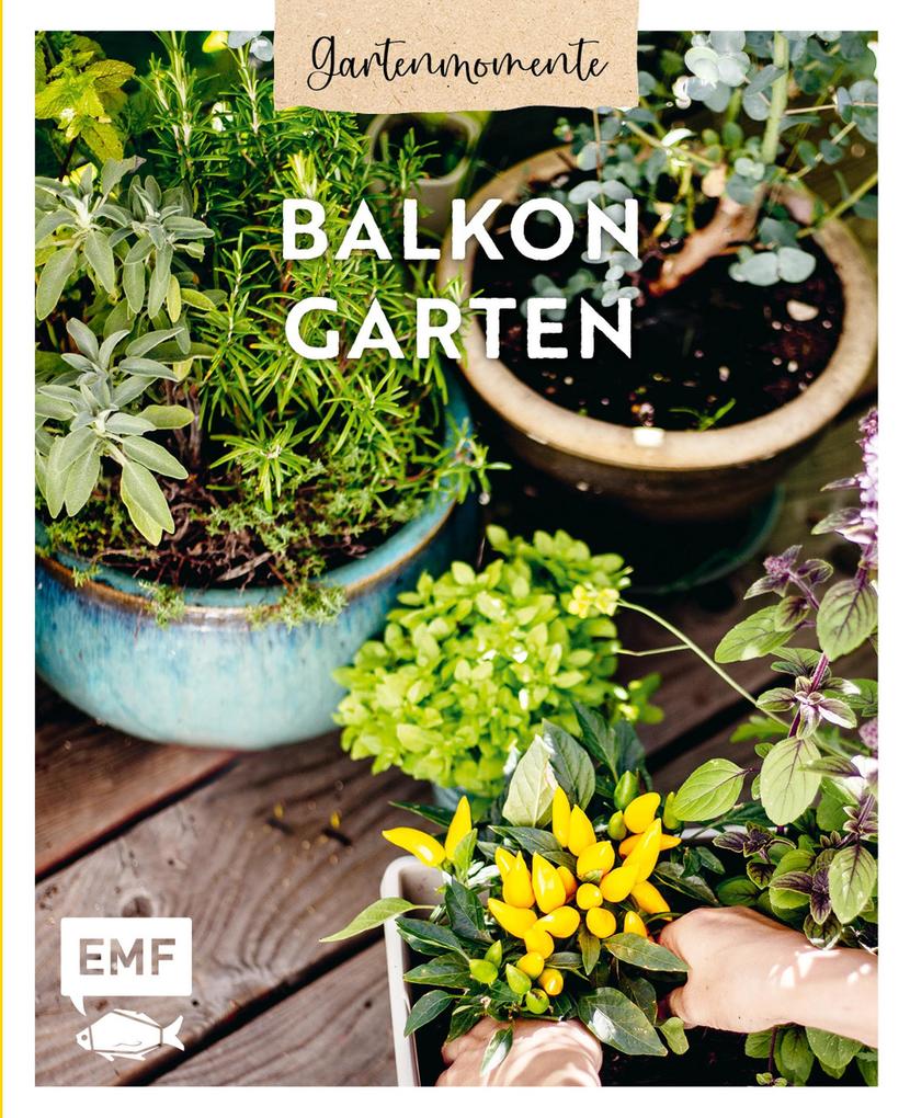 Produktbild: Gartenmomente: Balkongarten