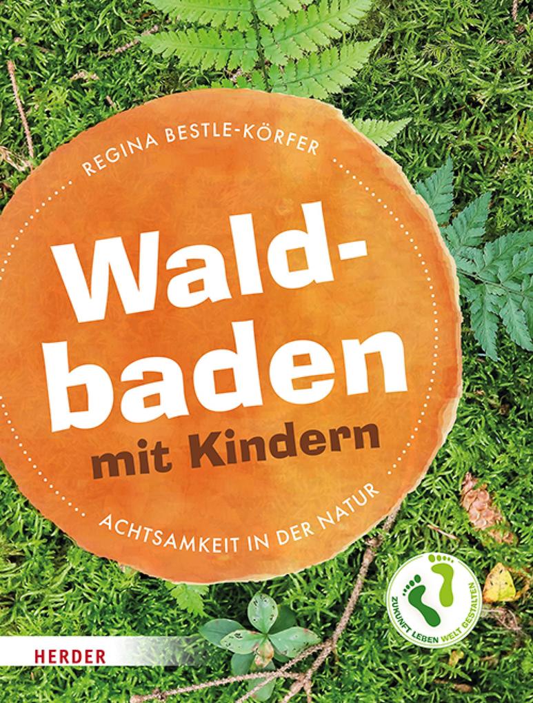 Produktbild: Waldbaden mit Kindern | Regina Bestle-Körfer