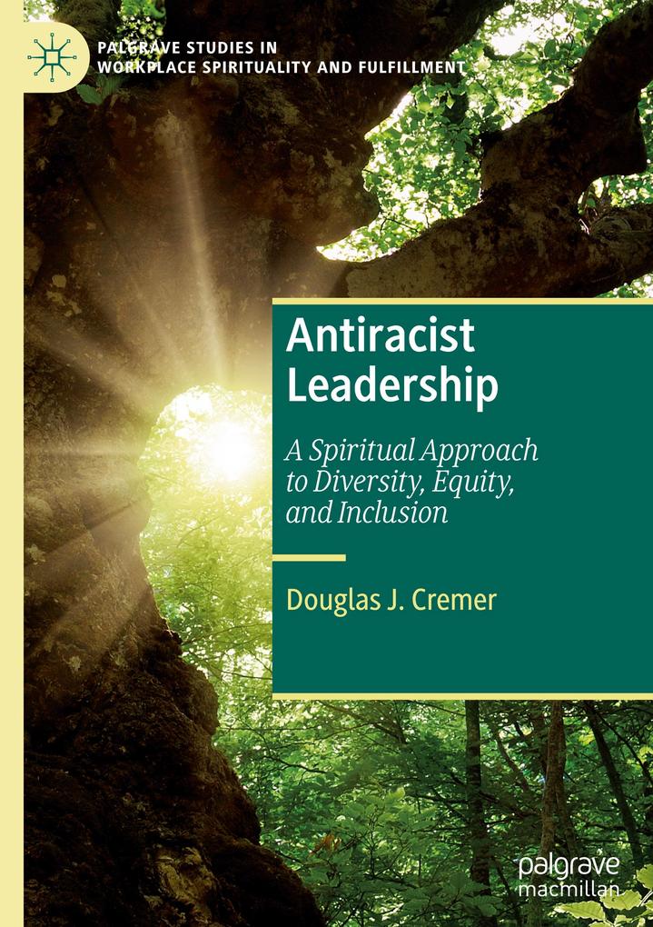 Produktbild: Antiracist Leadership | Douglas J. Cremer