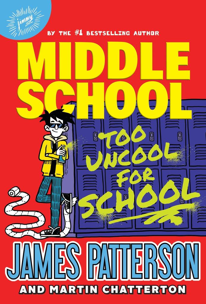 Produktbild: Middle School: Too Uncool for School | James Patterson