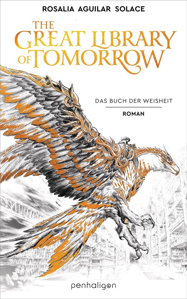 Produktbild: The Great Library Of Tomorrow | Rosalia Aguilar Solace