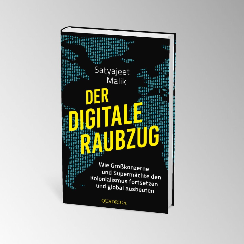 Weitere Ansicht: Der digitale Raubzug | Satyajeet Malik