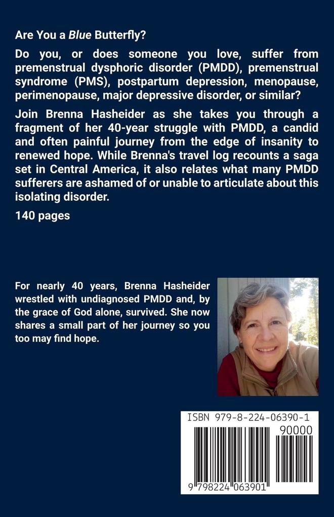 Weitere Ansicht: Shine for Me, Blue Butterfly! Premenstrual Dysphoric Disorder (PMDD) | Brenna Hasheider
