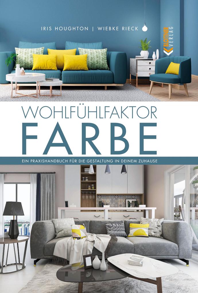 Produktbild: Wohlfühlfaktor Farbe | Iris Houghton, Wiebke Rieck