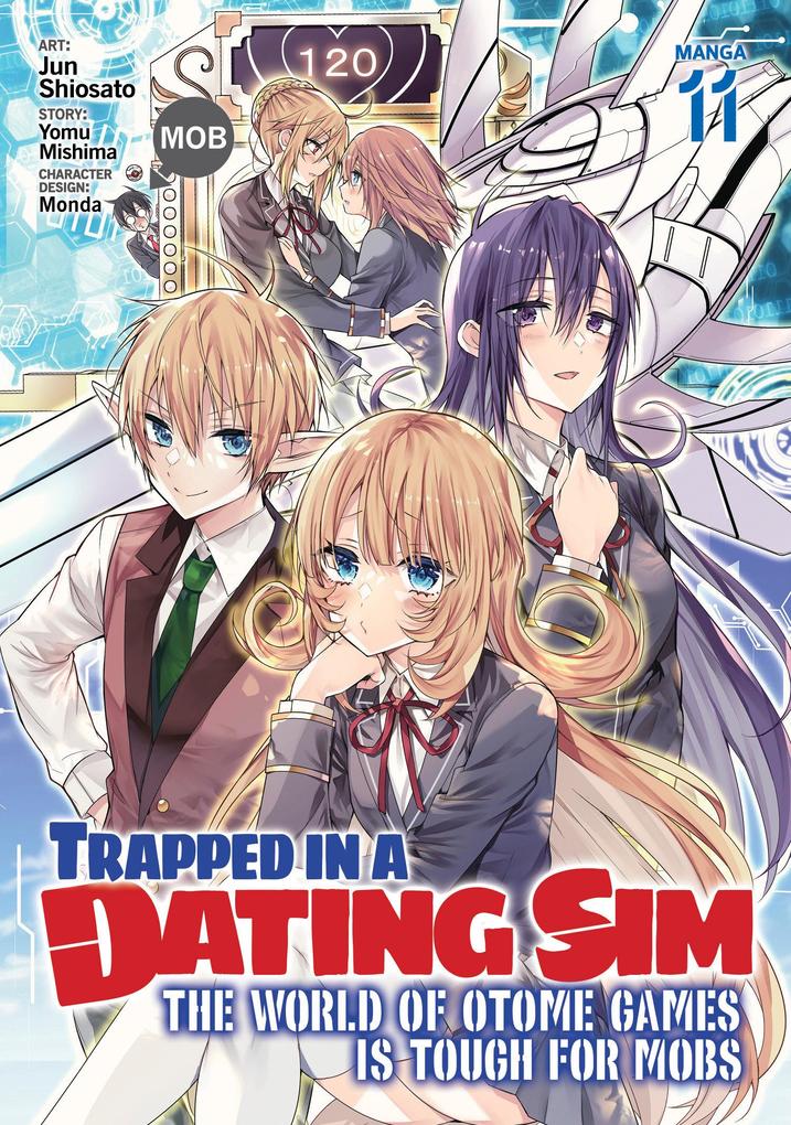 Trapped in a Dating Sim: The World of Otome Games Is Tough for Mobs (Manga) Volume 11