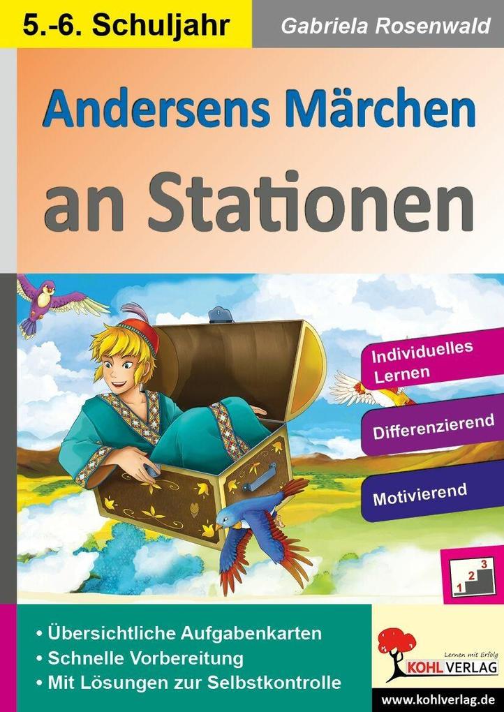 Produktbild: Andersens Märchen an Stationen / Klasse 5-6 | Gabriela Rosenwald