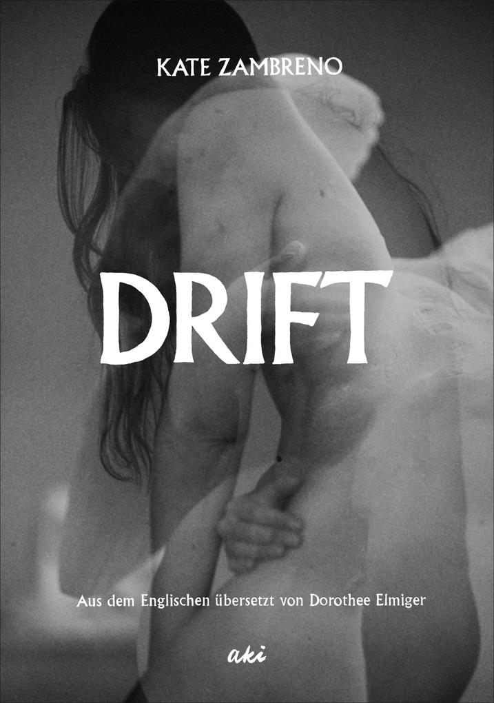 Produktbild: Drift | Kate Zambreno