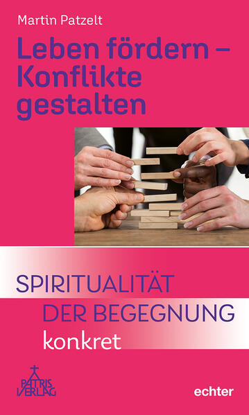 Produktbild: Leben fördern - Konflikte gestalten | Martin Patzelt