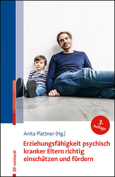 Produktbild: Erziehungsfähigkeit psychisch kranker Eltern richtig einschätzen und fördern | Joachim Heilmann, Christiane Hertkorn, Beatrice Kraemer, Elisabeth Mach-Hour, Frank W. Paulus