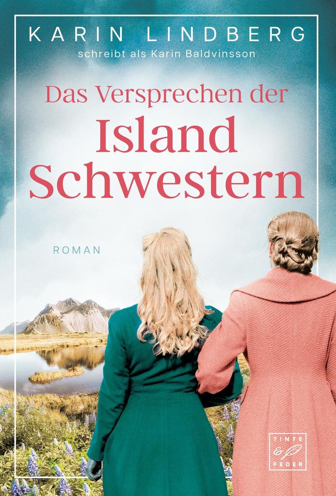 Produktbild: Das Versprechen der Islandschwestern | Karin Lindberg