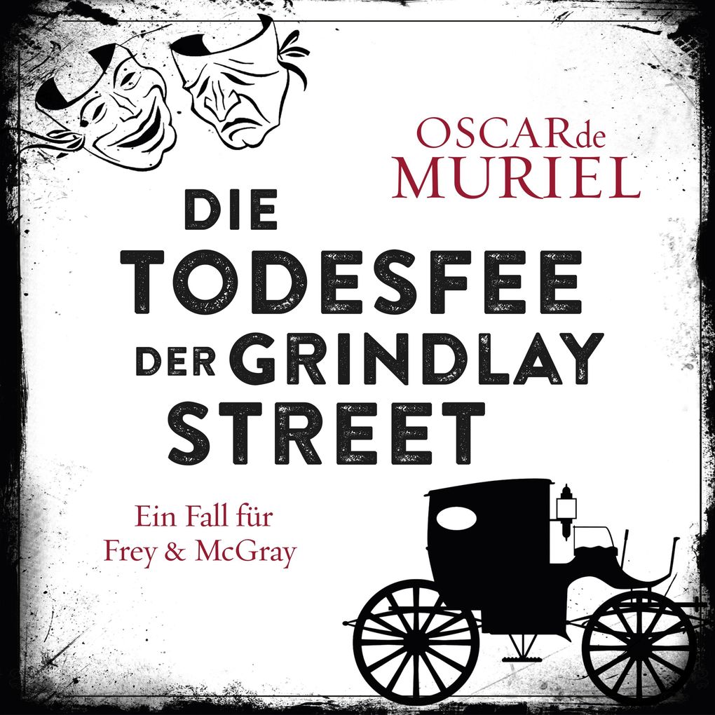 Produktbild: Die Todesfee der Grindlay Street | Oscar de Muriel