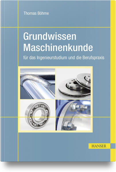 Produktbild: Grundwissen Maschinenkunde | Thomas Böhme