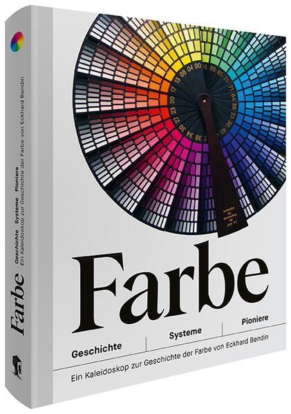 Produktbild: Farbe - Geschichte | Systeme | Pioniere | Eckhard Walter Bendin