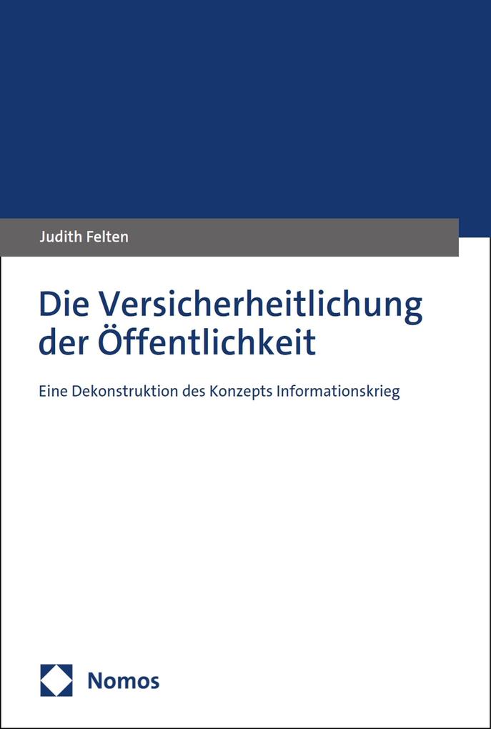 Produktbild: Die Versicherheitlichung der Öffentlichkeit | Judith Felten
