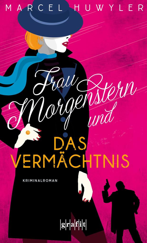 Produktbild: Frau Morgenstern und das Vermächtnis | Marcel Huwyler