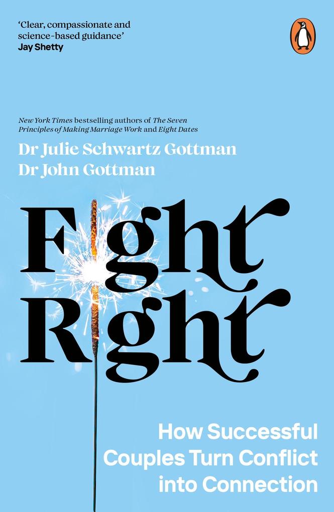Produktbild: Fight Right | John Schwartz Gottman, Julie Schwartz Gottman