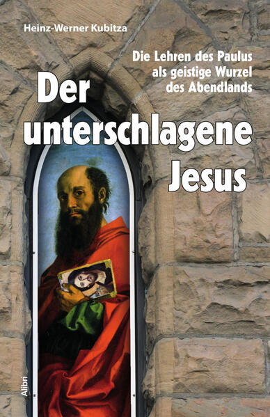 Produktbild: Der unterschlagene Jesus | Heinz-Werner Kubitza
