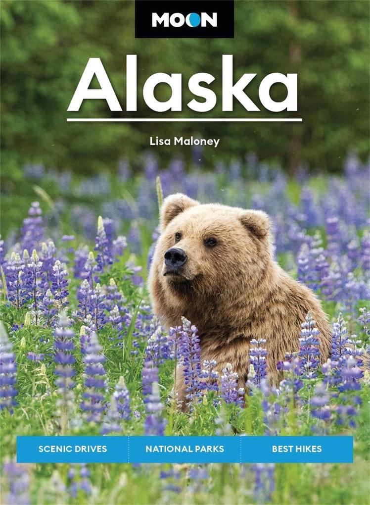 Produktbild: Moon Alaska | Lisa Maloney, Moon Travel Guides