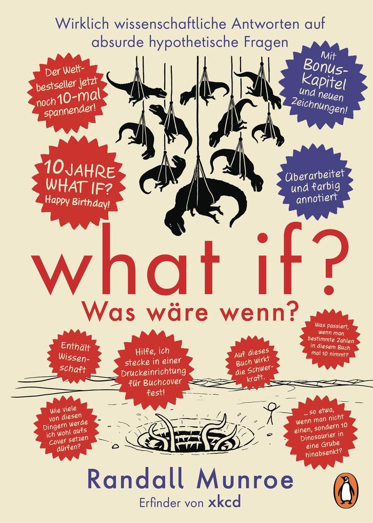 Produktbild: What if? Was wäre wenn? Jubiläumsausgabe: Wirklich wissenschaftliche Antworten auf absurde hypothetische Fragen | Randall Munroe