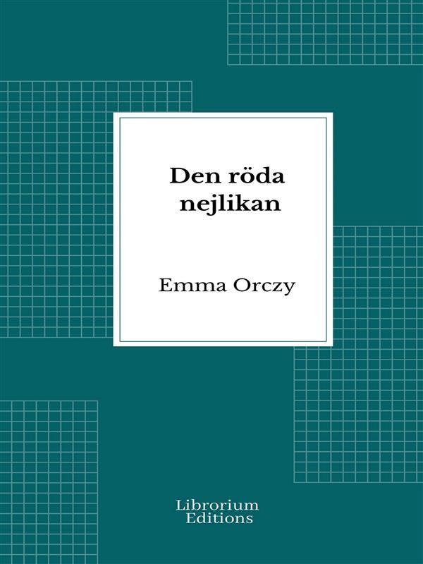 Produktbild: Den röda nejlikan | Emma Orczy