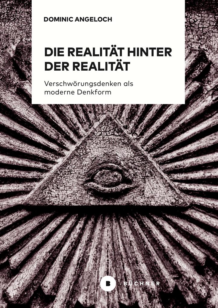 Produktbild: Die Realität hinter der Realität | Dominic Angeloch
