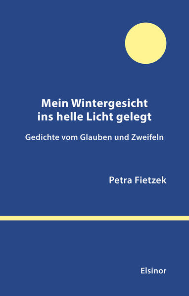 Produktbild: Mein Wintergesicht ins helle Licht gelegt | Petra Fietzek
