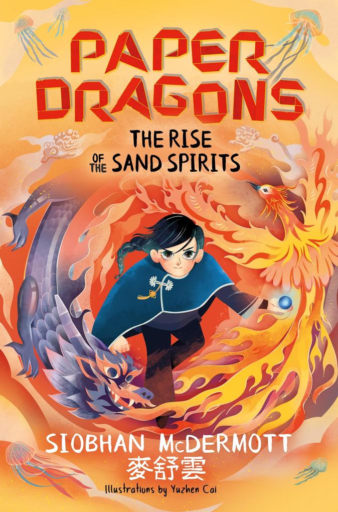 Produktbild: Paper Dragons: The Rise of the Sand Spirits | Siobhan McDermott