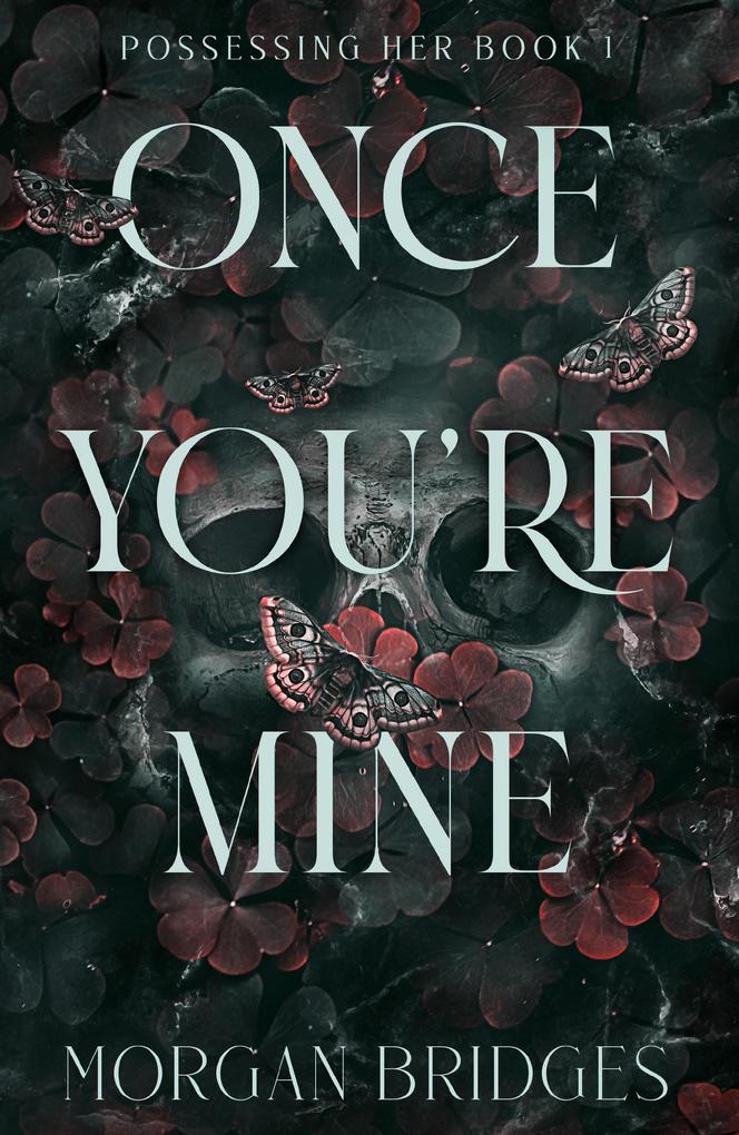 Produktbild: Once You're Mine | Morgan Bridges