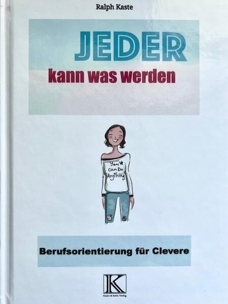 Produktbild: Jeder kann was werden | Ralph Kaste