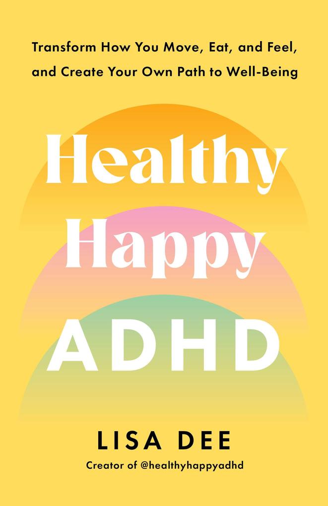 Produktbild: Healthy Happy ADHD | Lisa Dee