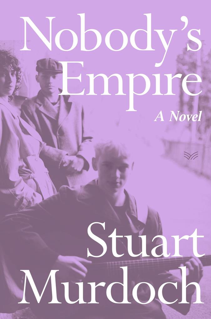 Produktbild: Nobody's Empire | Stuart Murdoch