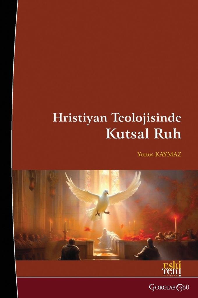 Produktbild: Holy Spirit in Christian Theology | Yunus Kaymaz