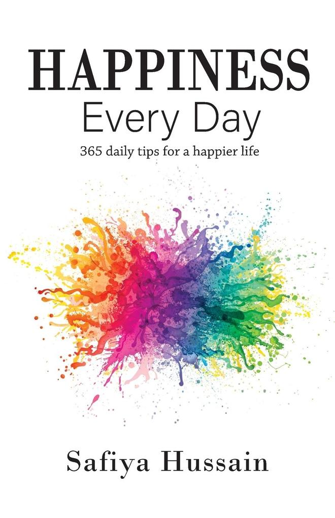 Produktbild: Happiness Every Day - 365 daily happy tips (Islamic book) | Safiya Hussain
