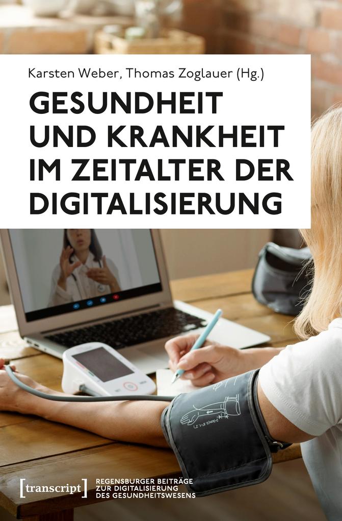 Produktbild: Gesundheit und Krankheit im Zeitalter der Digitalisierung