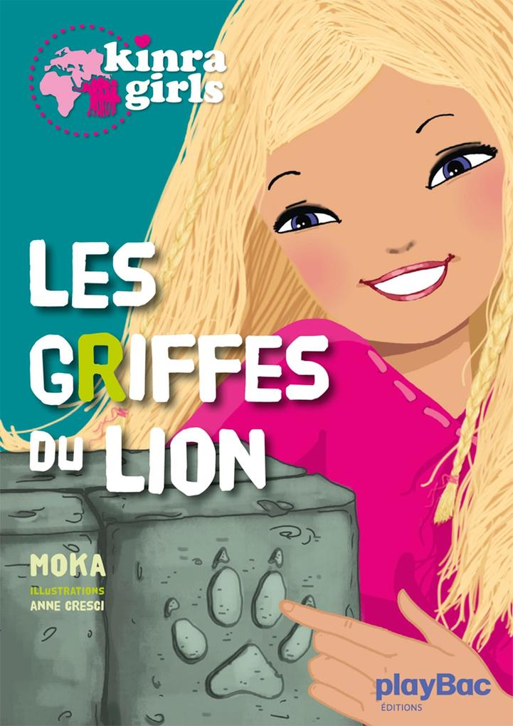 Produktbild: Kinra girls - Les griffes du lion - Tome 3 | Moka