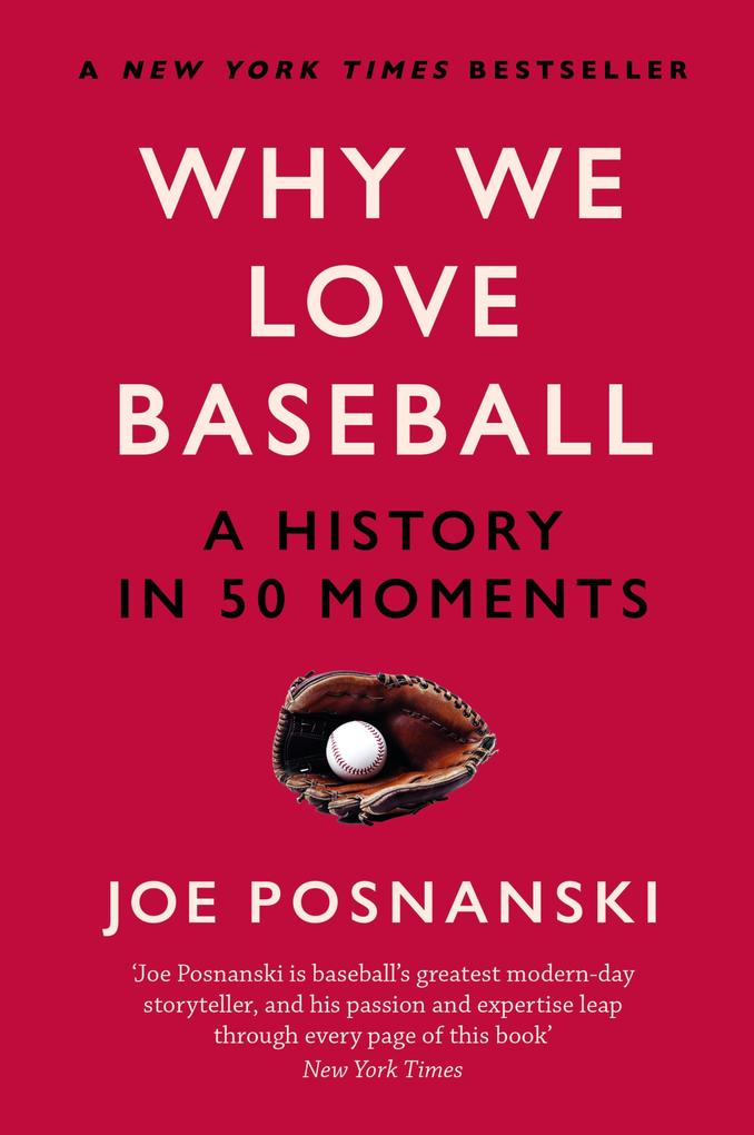 Produktbild: Why We Love Baseball | Joe Posnanski