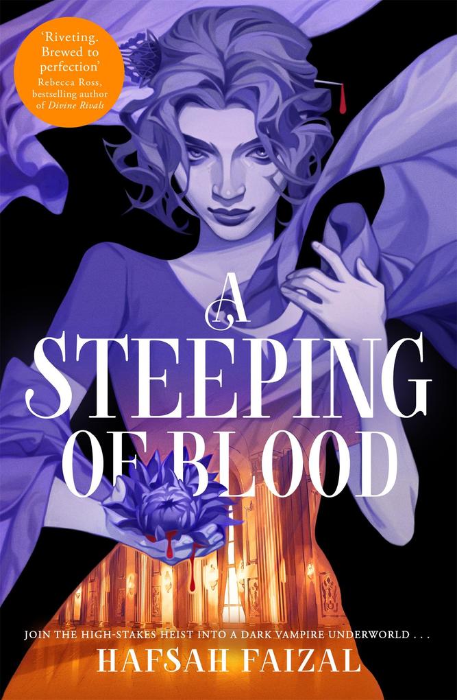 Produktbild: A Steeping of Blood | Hafsah Faizal