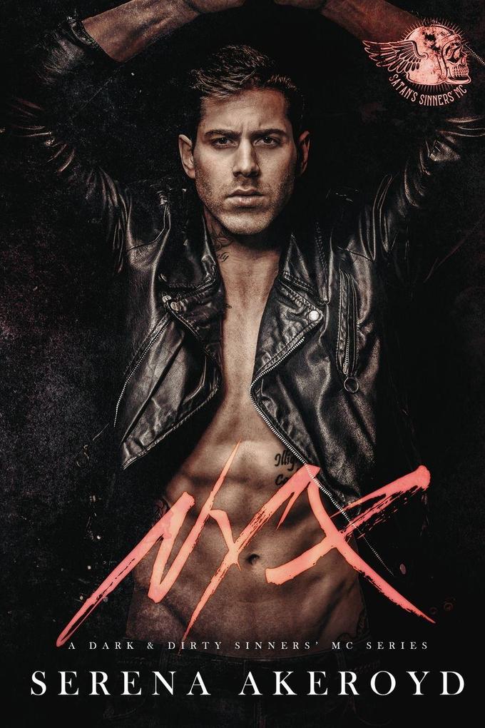 Produktbild: Nyx (A Dark & Dirty Sinners' MC Series | Serena Akeroyd